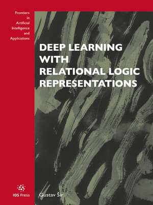 cover image of Deep Learning with Relational Logic Representations